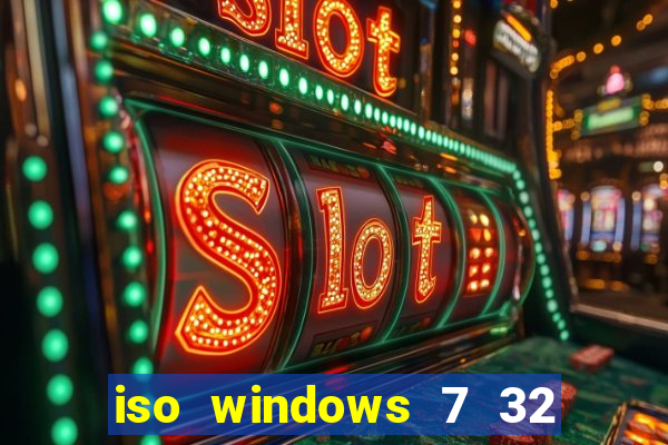 iso windows 7 32 bits pt br download